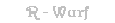 R - Wurf